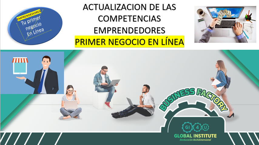 6 Lanza tu negocio On Line Click aquí para auto-matricularte e ¡iniciar hoy!